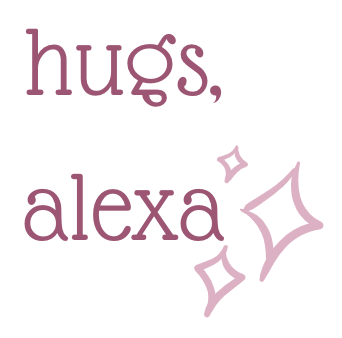 signature graphic with the text "hugs, alexa"